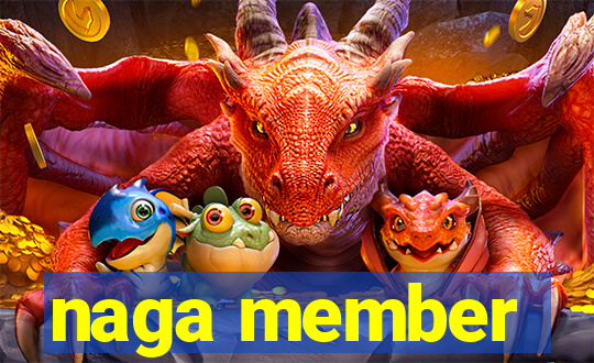 naga member